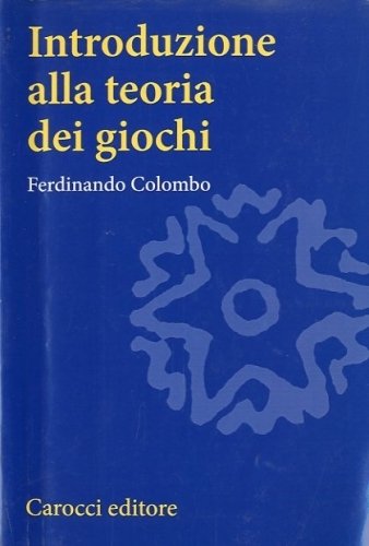 Introduzione alla teoria dei giochi.