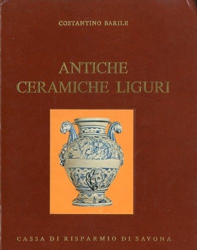 Antiche ceramiche liguri.