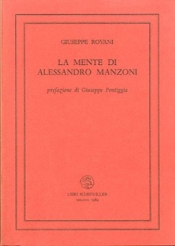 La mente di Alessandro Manzoni.