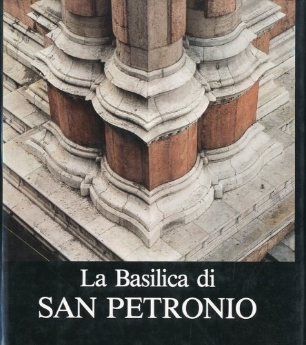 La basilica di San Petronio.