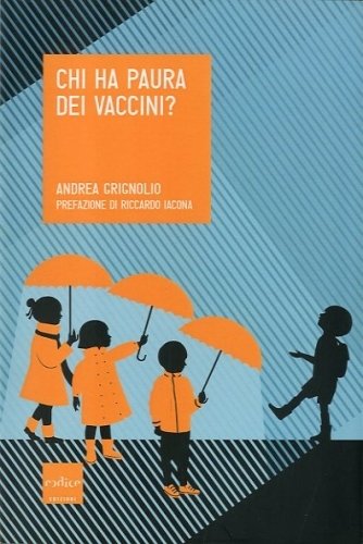 Chi ha paura dei vaccini?.