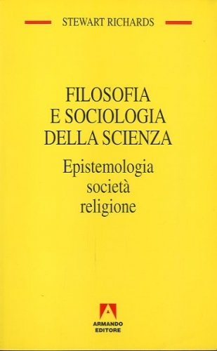 Filosofia e societa' della scienza.