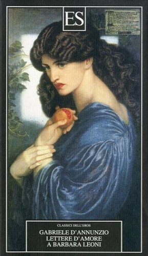 Lettere d'amore a Barbara Leoni.