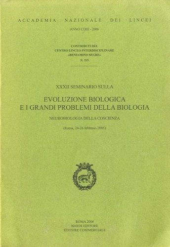 Evoluzione biologica e i grandi problemi della biologia.