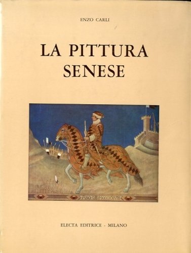 La pittura senese.