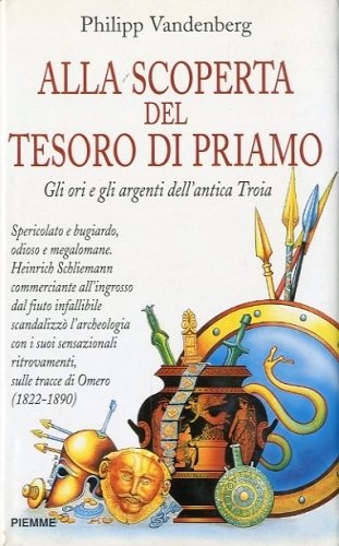 Alla scoperta del tesoro di Priamo.