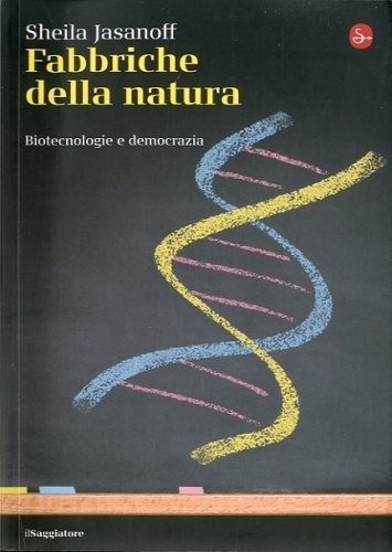 Fabbriche della natura.