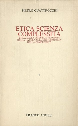 Etica scienza complessita'.