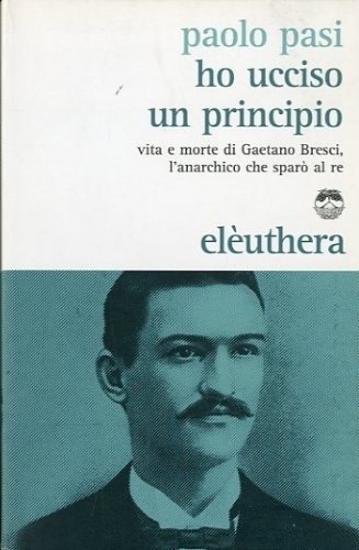 Ho ucciso un principio.