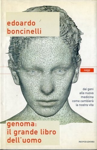 Genoma: il grande libro dell'uomo.