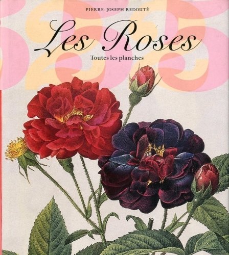 Les roses.