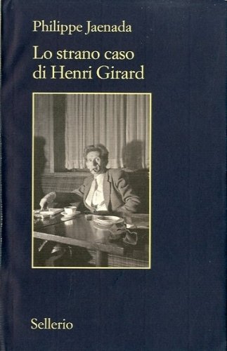 Lo strano caso di Henri Girard.