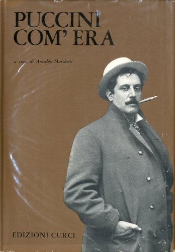 Puccini com'era.