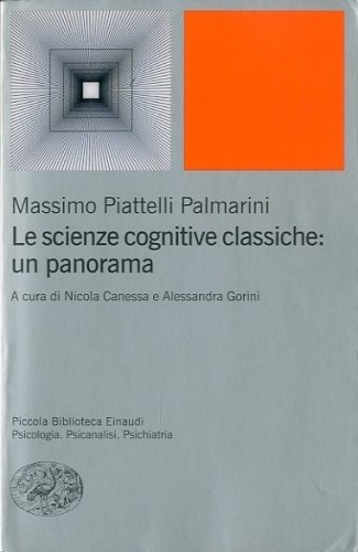 Le scienze cognitive classiche: un panorama.