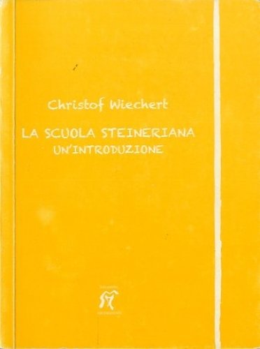 La scuola steineriana.