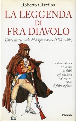 La leggenda di Fra Diavolo.