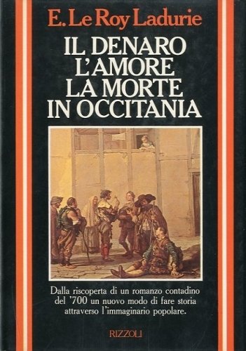 Il denaro, l'amore, la morte in Occitania.