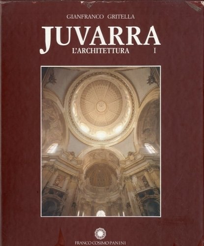 Juvarra. L'architettura.