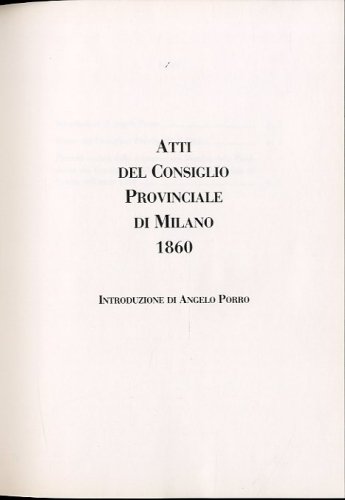 Atti del Consiglio Provinciale di Milano - 1860.