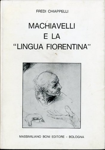 Machiavelli e la 'lingua fiorentina'.