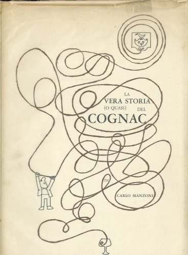 La vera storia (o quasi) del Cognac.