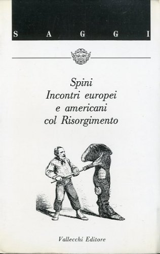 Incontri europei e americani col Risorgimento.