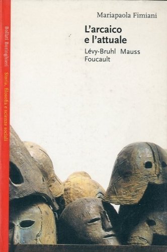 L'arcaico e l'attuale.