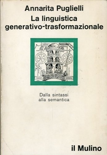 La linguistica generativo-trasformazionale.