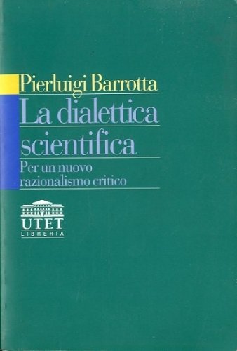 La dialettica scientifica.