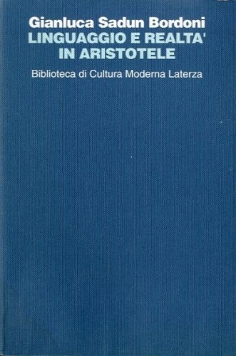 Linguaggio e realta' in Aristotele.