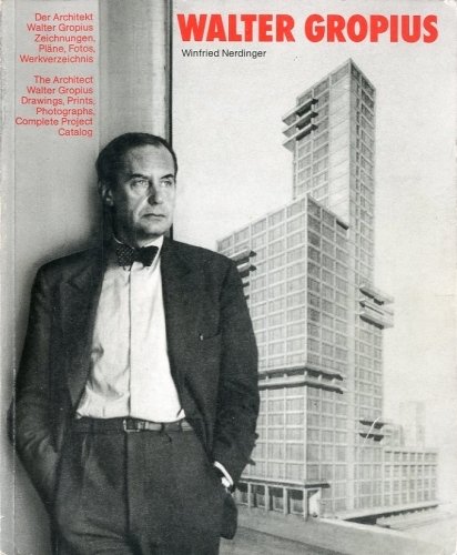 Walter Gropius.