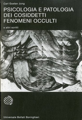 Psicologia e patologia dei cosiddetti fenomeni occulti.