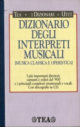 Dizionario degli interpreti musicali.