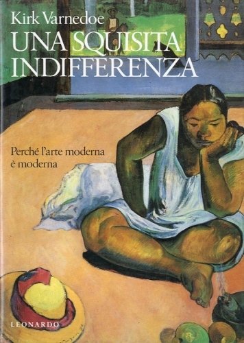 Una squisita indifferenza.