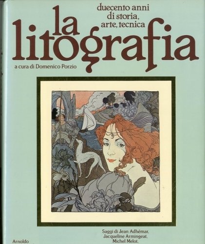 La litografia.