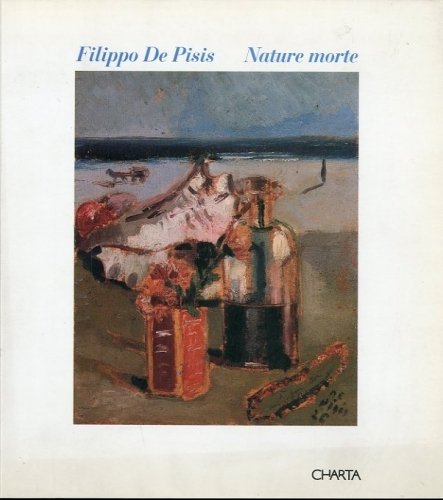 (De Pisis) Filippo De Pisis. Nature morte.