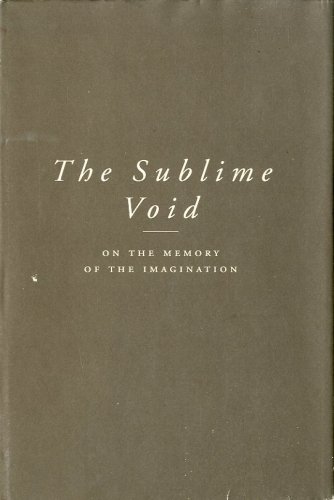 The Sublime Void on the Memory of the Imagination.