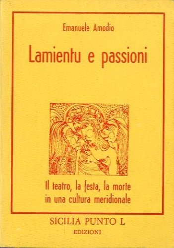 Lamientu e passioni.