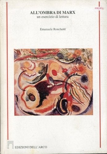All'ombra di Marx.