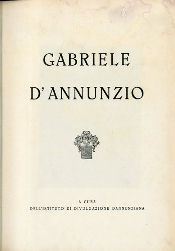 Gabriele D'Annunzio.