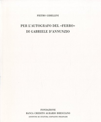 Il ferro. Facsimile dell'autografo.