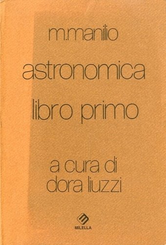 Astronomica - Libro primo.