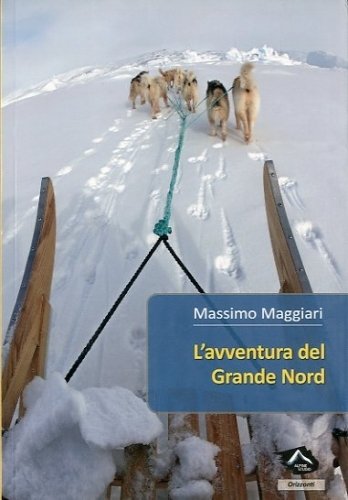 L'avventura del Grande Nord.