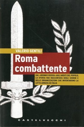 Roma combattente.