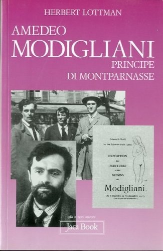 Amedeo Modigliani principe di Montparnasse.