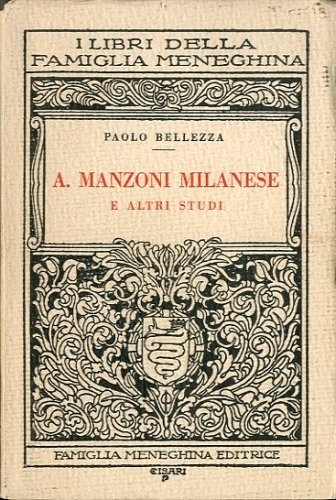 Alessandro Manzoni milanese e altri studi.