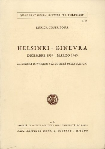 Helsinki - Ginevra. Dicembre 1939 - Marzo 1940.