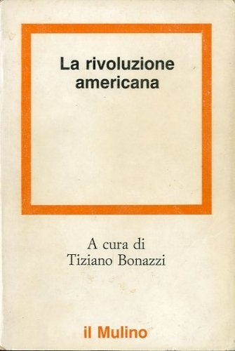 La rivoluzione americana.