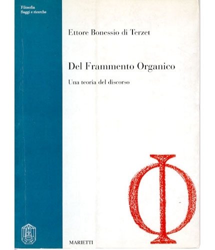 Del Frammento Organico. Una teoria del discorso