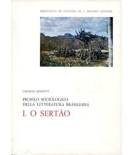 O sertao. Profilo sociologico della letteratura brasiliana